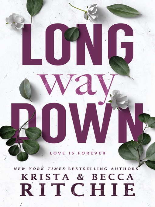 Title details for Long Way Down by Krista Ritchie - Available